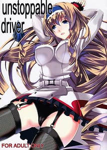 Cover | Unstoppable Driver | View Image!