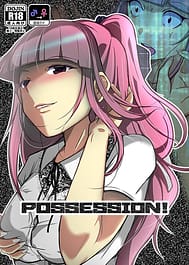 POSSESSION! -Stalker wa Ichuu no Onna no Karada wo Ubau- / English Translated | View Image!